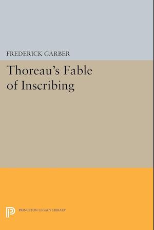 Thoreau's Fable of Inscribing