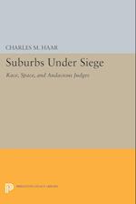 Suburbs under Siege