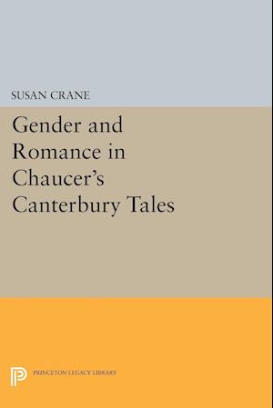Gender and Romance in Chaucer's Canterbury Tales