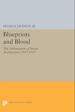 Blueprints and Blood