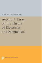 Aepinus's Essay on the Theory of Electricity and Magnetism