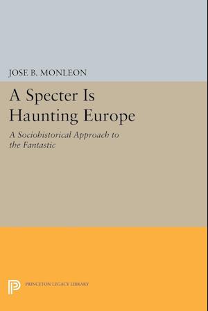 A Specter is Haunting Europe