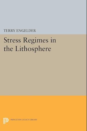 Stress Regimes in the Lithosphere