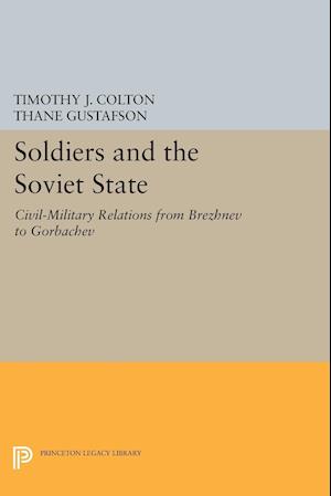 Soldiers and the Soviet State