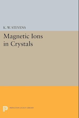 Magnetic Ions in Crystals