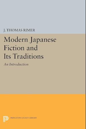 Modern Japanese Fiction and Its Traditions