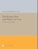 The Roman Port and Fishery of Cosa