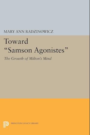 Toward Samson Agonistes