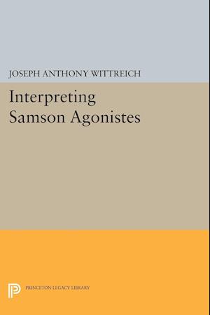 Interpreting Samson Agonistes