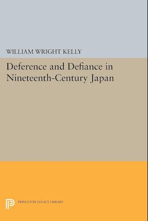 Deference and Defiance in Nineteenth-Century Japan