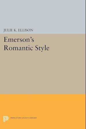 Emerson's Romantic Style