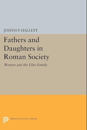 Fathers and Daughters in Roman Society