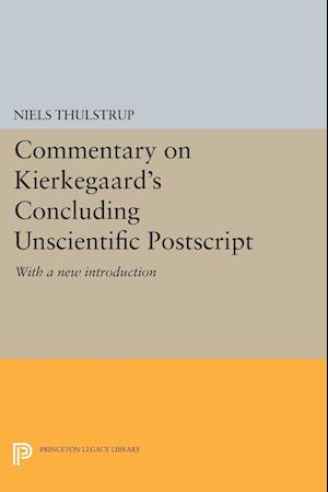 Commentary on Kierkegaard's Concluding Unscientific Postscript