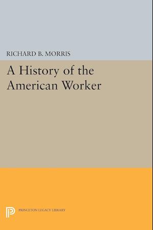 A History of the American Worker