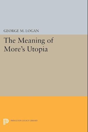 The Meaning of More's Utopia