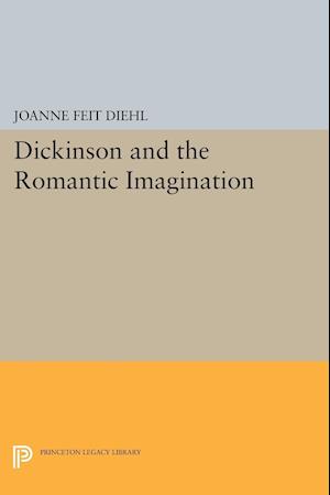 Dickinson and the Romantic Imagination