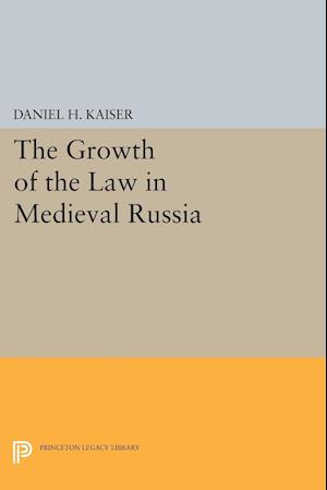 The Growth of the Law in Medieval Russia