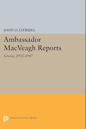 Ambassador MacVeagh Reports