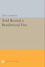Told Round a Brushwood Fire