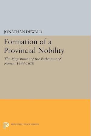 Formation of a Provincial Nobility