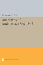 Anarchists of Andalusia, 1868-1903