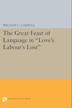 The Great Feast of Language in Love's Labour's Lost