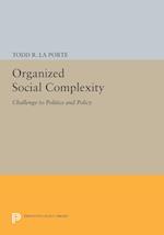 Organized Social Complexity
