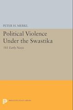 Political Violence Under the Swastika