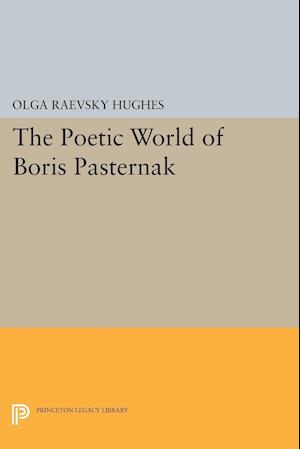 The Poetic World of Boris Pasternak