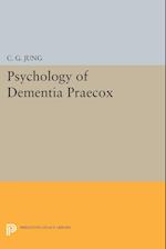 Psychology of Dementia Praecox