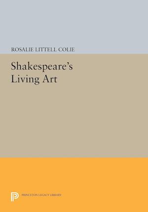 Shakespeare's Living Art