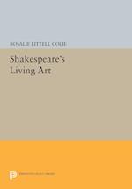 Shakespeare's Living Art