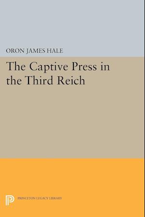 The Captive Press in the Third Reich