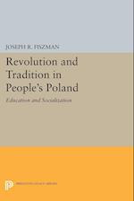 Revolution and Tradition in People's Poland