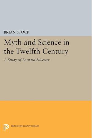 Myth and Science in the Twelfth Century