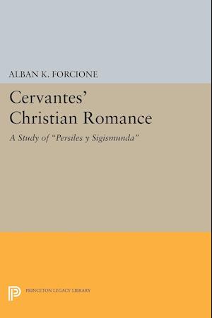 Cervantes' Christian Romance