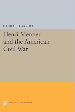 Henri Mercier and the American Civil War