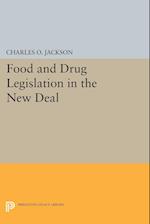 Food and Drug Legislation in the New Deal