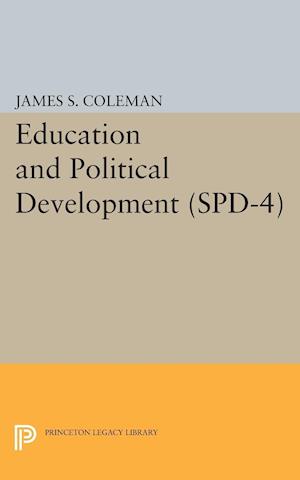 Education and Political Development. (SPD-4), Volume 4