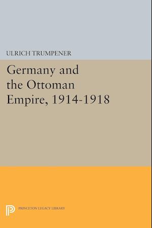 Germany and the Ottoman Empire, 1914-1918