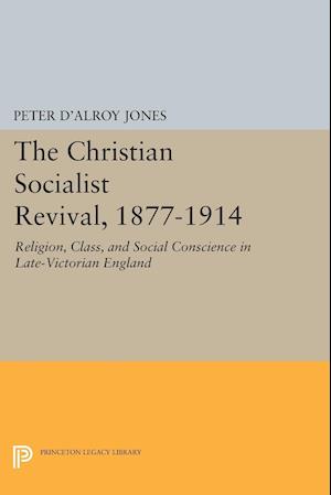 The Christian Socialist Revival, 1877-1914