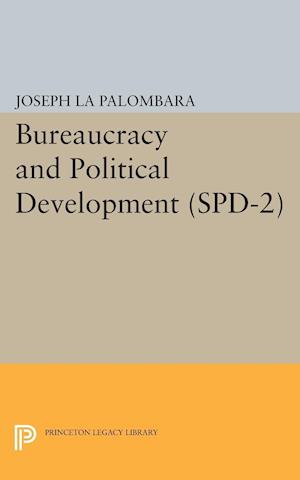 Bureaucracy and Political Development. (SPD-2), Volume 2