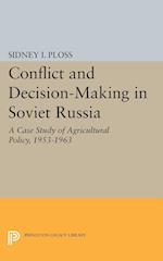 Conflict and Decision-Making in Soviet Russia