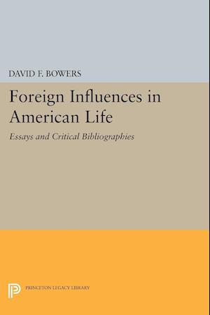 Foreign Influences in American Life