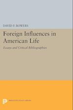 Foreign Influences in American Life