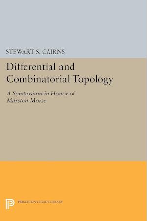 Differential and Combinatorial Topology