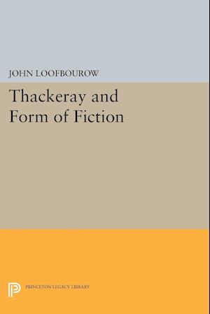 Thackeray and Form of Fiction