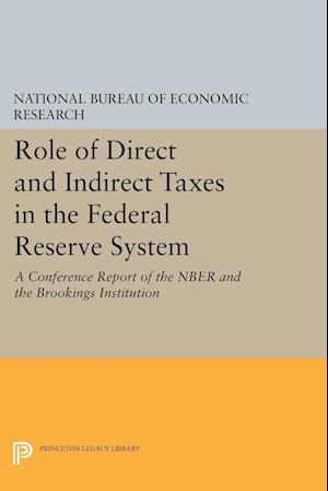 Role of Direct and Indirect Taxes in the Federal Reserve System