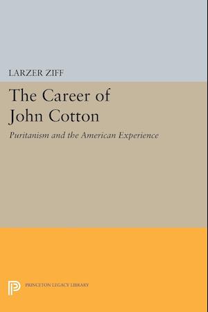 The Career of John Cotton