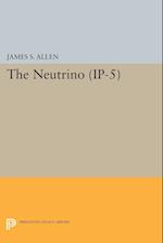 The Neutrino. (IP-5)